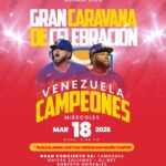 Hoy a 5:00 PM Gran Caravana para la celebración «Venezuela Campeones!»