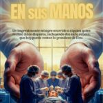 El Grupo Editorial «¿Ya lo Sabías?» Publica el libro «Dios la tiene en sus manos»